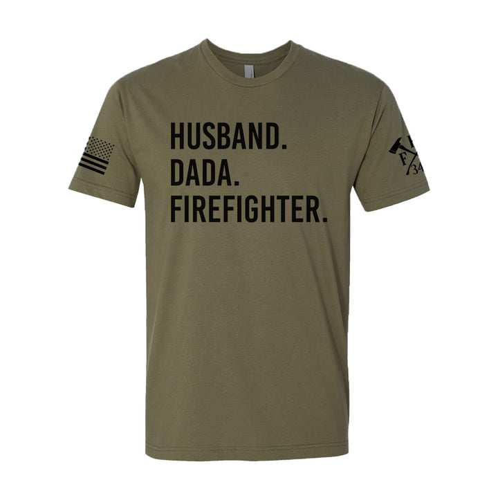 Firefighter dad appreciation shirt