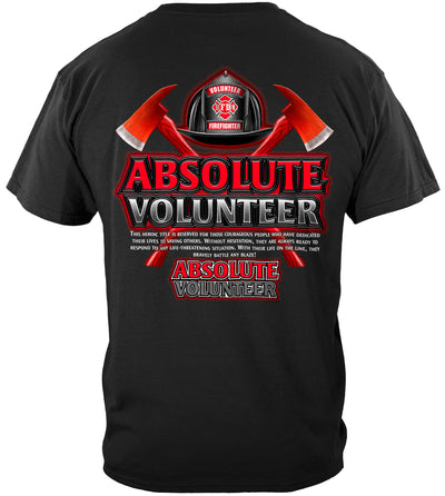 Absolute Volunteer Firefighter T-Shirt