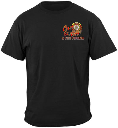 Once A Firefighter Tshirt