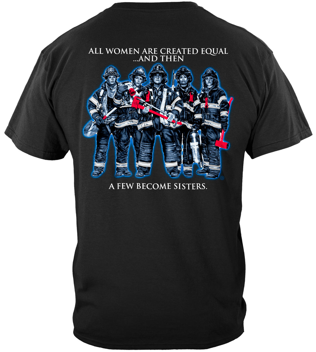 Sisterhood Firefighter T-Shirt