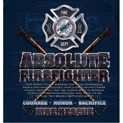 Absolute Firefighter-Fire Rescue T-shirt