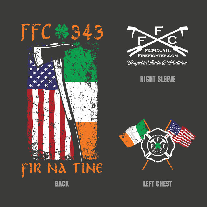 A dark gray graphic layout showing two printed firefighter-themed designs: a large back print with orange 'FFC 343' text, a shamrock, and a distressed American and Irish flag with an axe, plus 'FIR NA TINE'; and a smaller right chest print with crossed firefighting tools and 'FFC' text. A smaller left chest design shows crossed Irish and American flags with a Maltese cross and 'FFC 343'. #color_charcoal