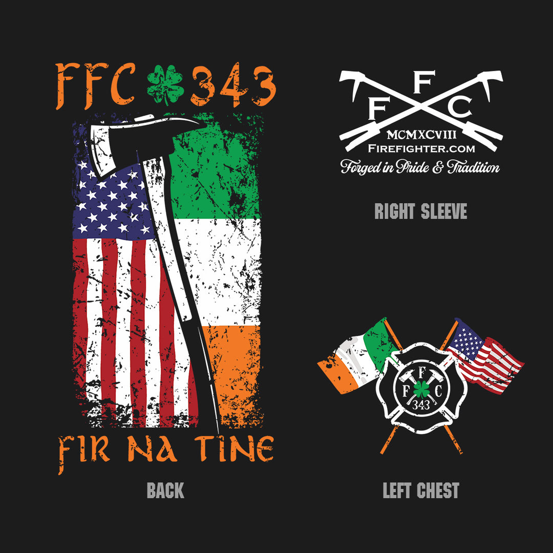 A black graphic layout showing two printed design options for a firefighter-themed shirt: a large back print with orange 'FFC 343' text, a green-and-white shamrock, a distressed American flag, and an axe, plus orange 'FIR NA TINE' text; and a smaller left-chest print with crossed firefighting tools, a Maltese cross, and flags. White text labels indicate 'RIGHT SLEEVE' and 'LEFT CHEST'. #color_black