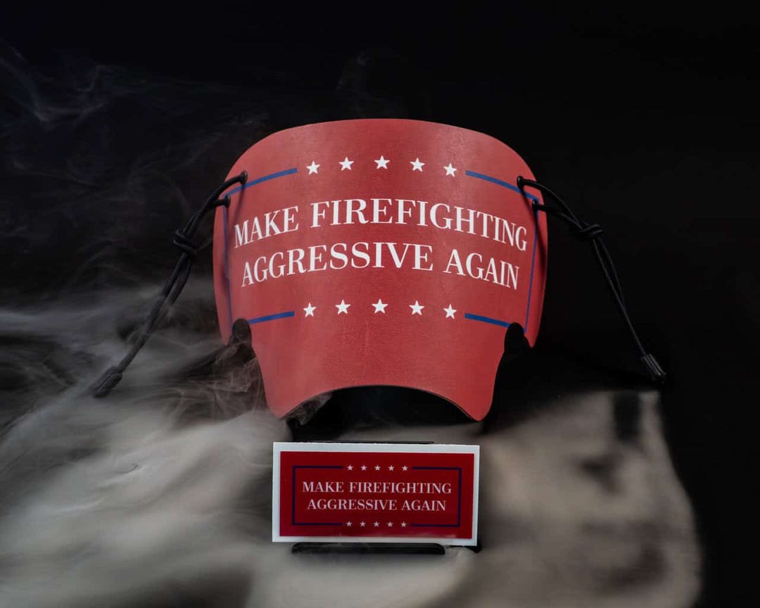 Make Firefighting Aggressive Again- BA Shields Limited Edition