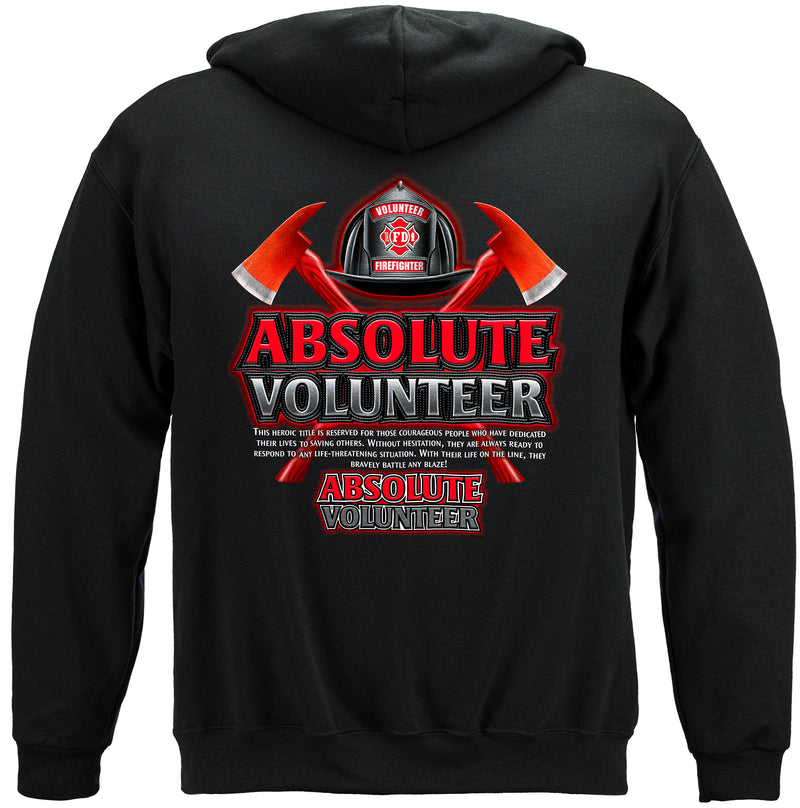 Absolute Volunteer Firefighter Hooded Sweat Shirt