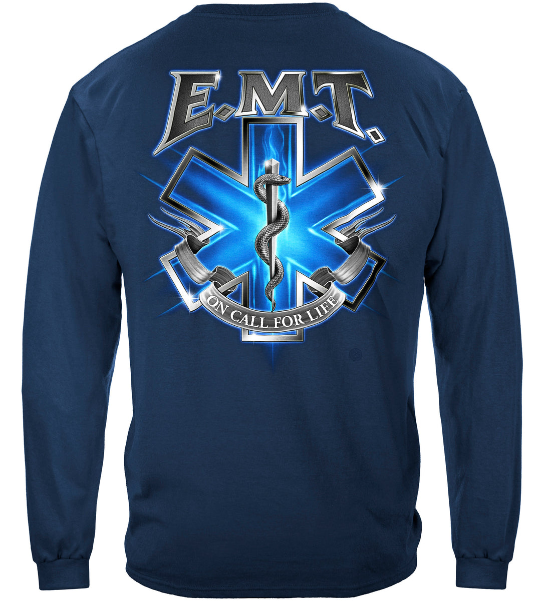 On Call For Life EMT Long Sleeves