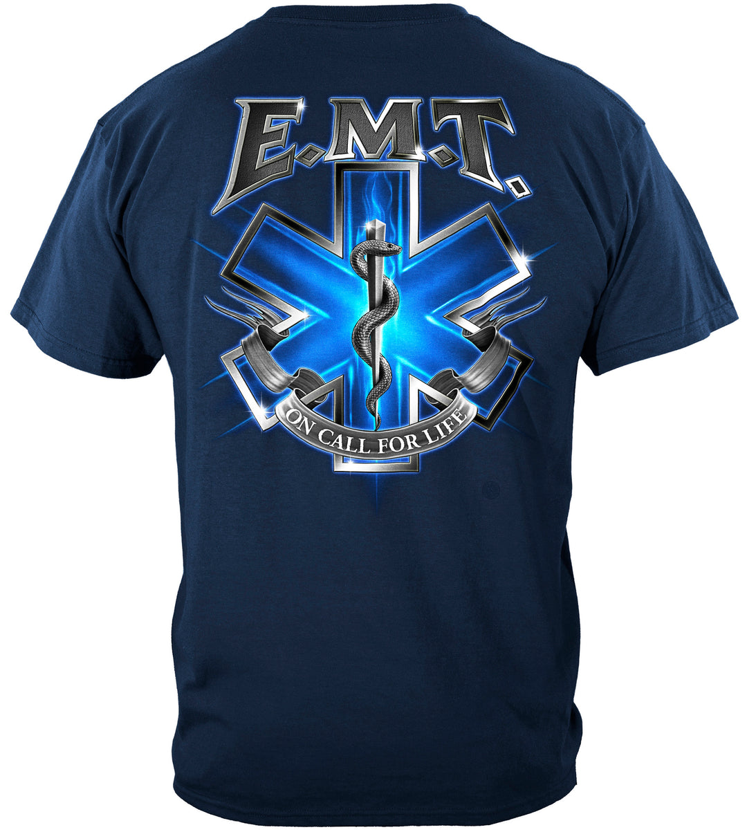 EMT On Call For Life T-shirt