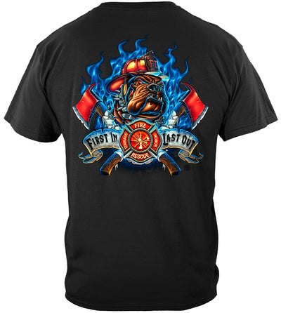New First In Last Out Firefighter Tshirt