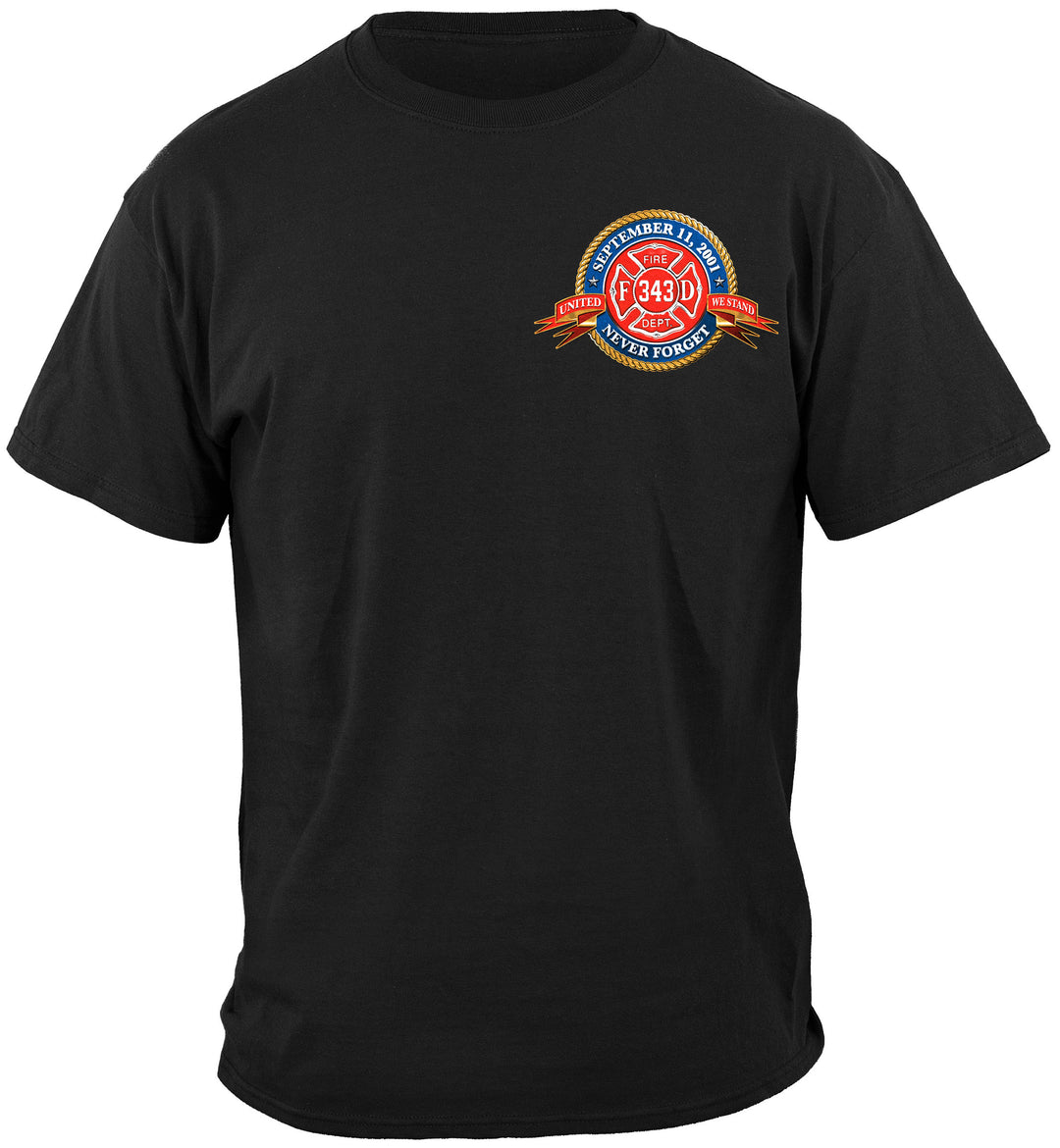 Firefighters Never Forget T Shirt