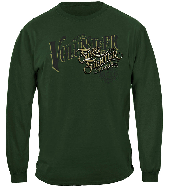 Firefighter Volunteer  American Classic Long Sleeves