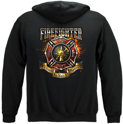 Firefighter Failure Is Not An Option Hooded Sweatshirt