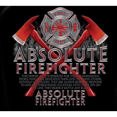 Absolute Firefighter T-shirt