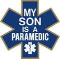 My Son is a Paramedic - DECAL