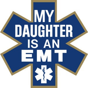 My Daughter is an EMT Decal