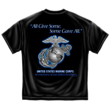 USMC Some Gave All Tshirt