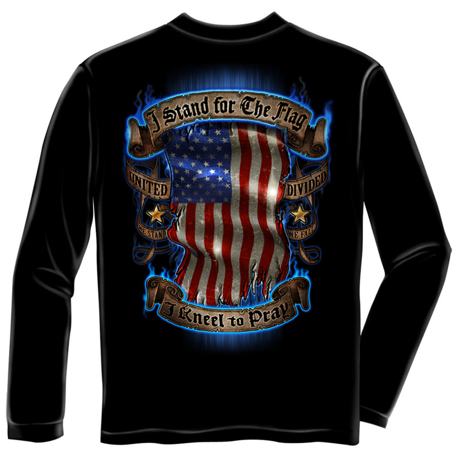 Long Sleeve Stand for the Flag Kneel To Pray Shirt