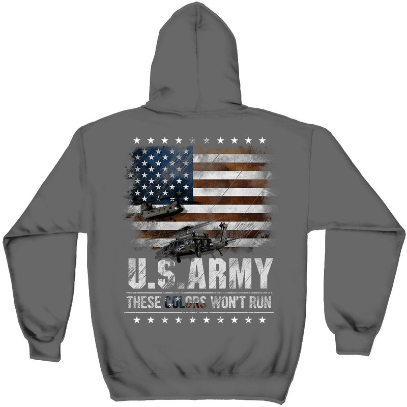 These Colors Wont Run US Army Sweatshirt