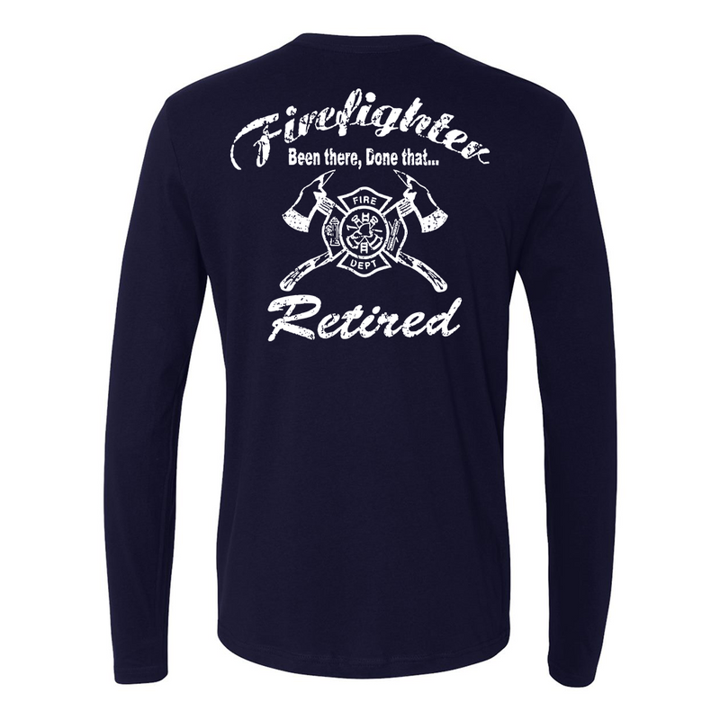 Retired Been There Done That Premium Long Sleeve T-Shirt