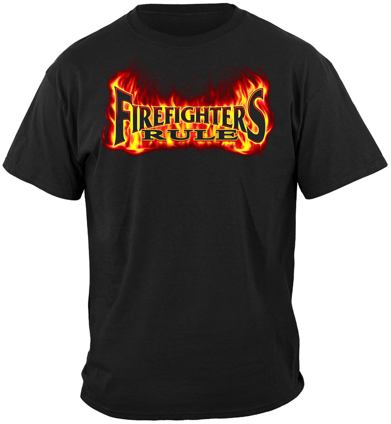 Firefighters Rule Shirt Firefighter Gifts
